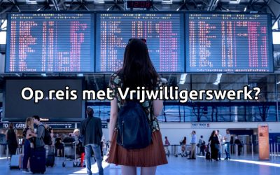 Vrijwilligerswerk in het buitenland?